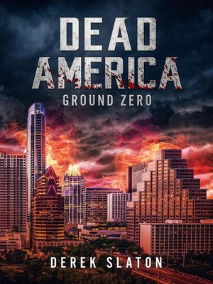 cover image of Dead America--Ground Zero